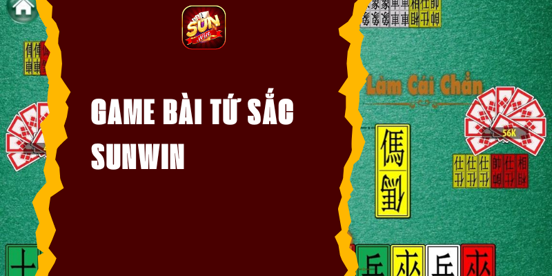 Game Bài Tứ Sắc Sunwin - Chinh Phục Giải Thưởng Lớn 2024